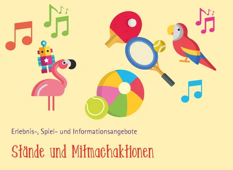 Bunte, stilisierte Ikons mit Bällen, Noten, Sportgeräten. Darunter steht in verspielter Schrift "Erlebnis-, Spiel- und Informationsangebote. Stände und Mitmachaktionen"